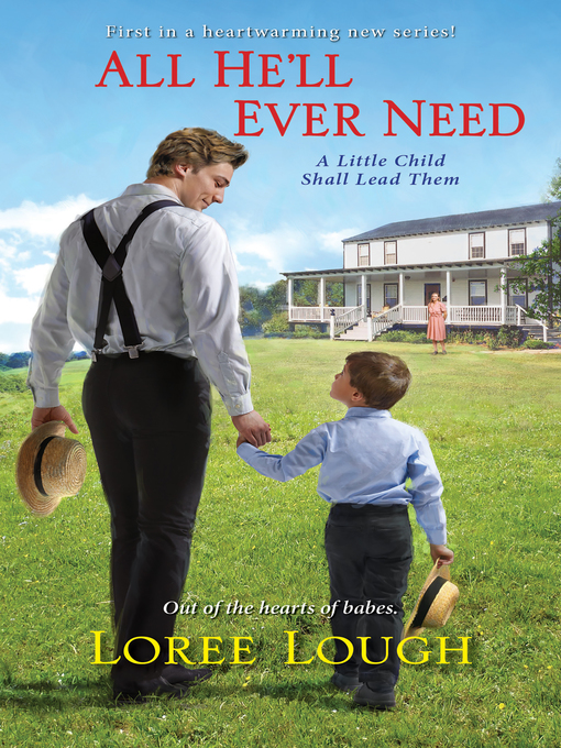 Title details for All He'll Ever Need by Loree Lough - Available